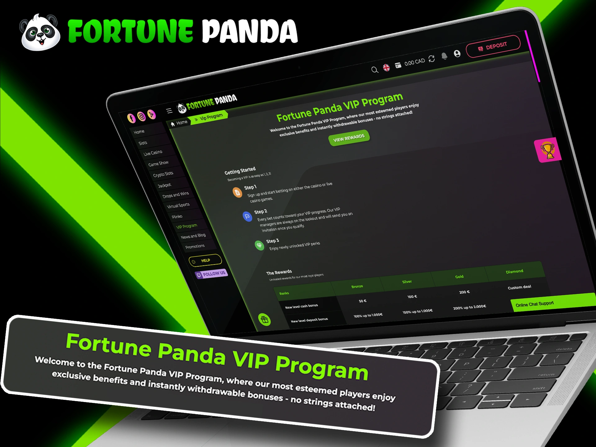 Become a member of Fortune Panda VIP program.